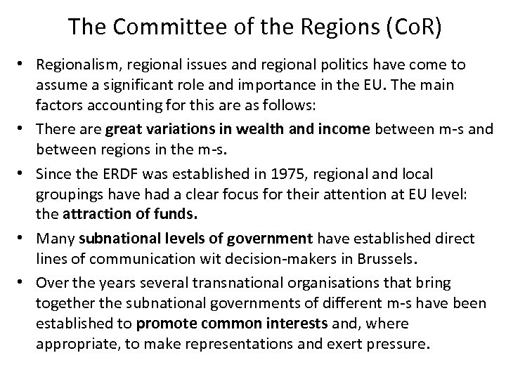 The Committee of the Regions (Co. R) • Regionalism, regional issues and regional politics