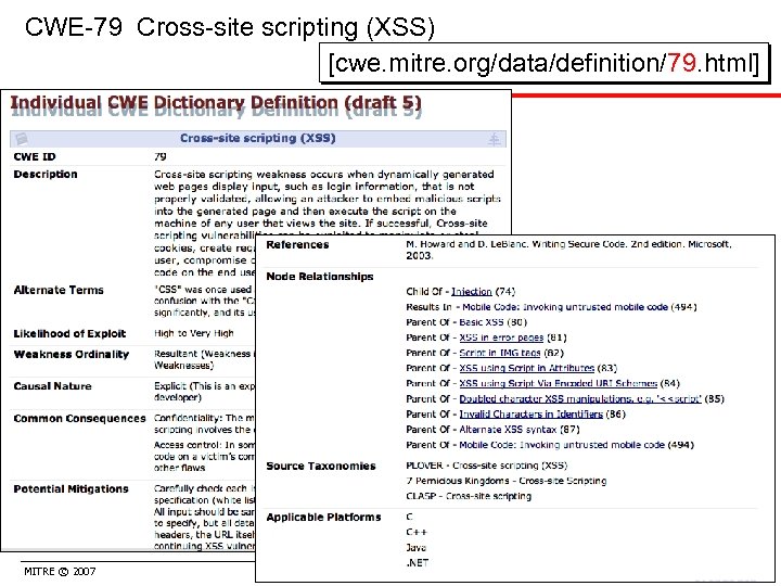 CWE-79 Cross-site scripting (XSS) [cwe. mitre. org/data/definition/79. html] MITRE © 2007 Slide 25 