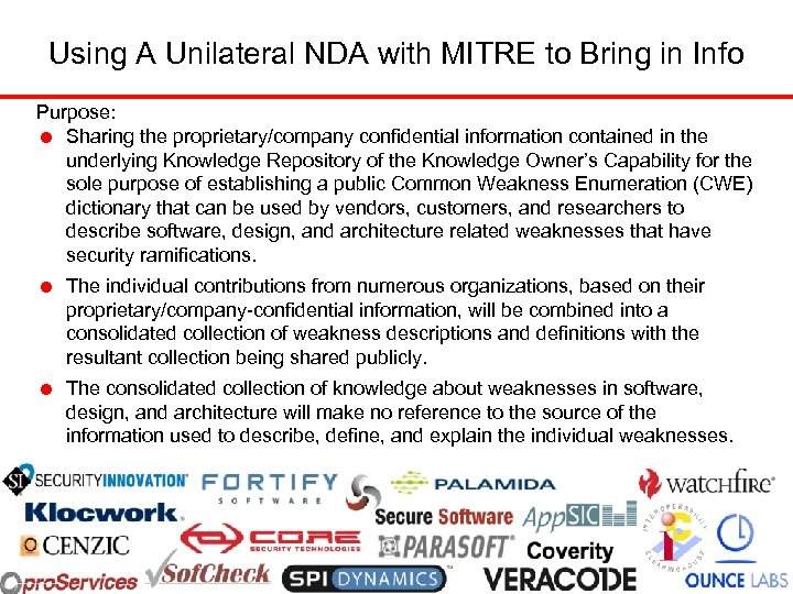Using A Unilateral NDA with MITRE to Bring in Info Purpose: = Sharing the