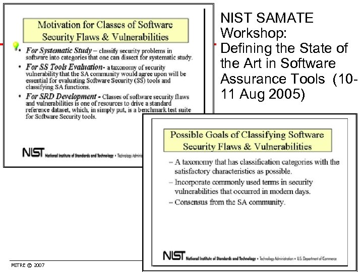 NIST SAMATE Workshop: Defining the State of the Art in Software Assurance Tools (1011