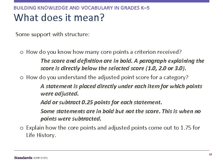 BUILDING KNOWLEDGE AND VOCABULARY IN GRADES K– 5 What does it mean? Some support