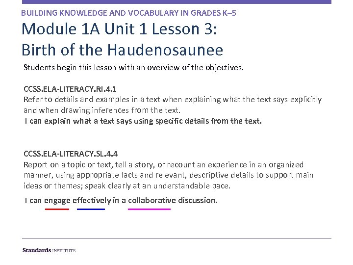 BUILDING KNOWLEDGE AND VOCABULARY IN GRADES K– 5 Module 1 A Unit 1 Lesson