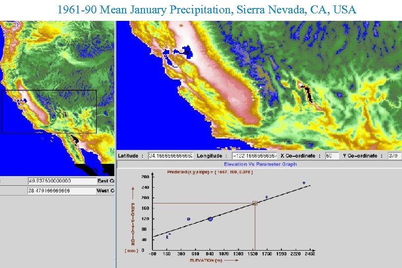 1961 -90 Mean January Precipitation, Sierra Nevada, CA, USA Oregon Annual Precipitation PRISM Overview