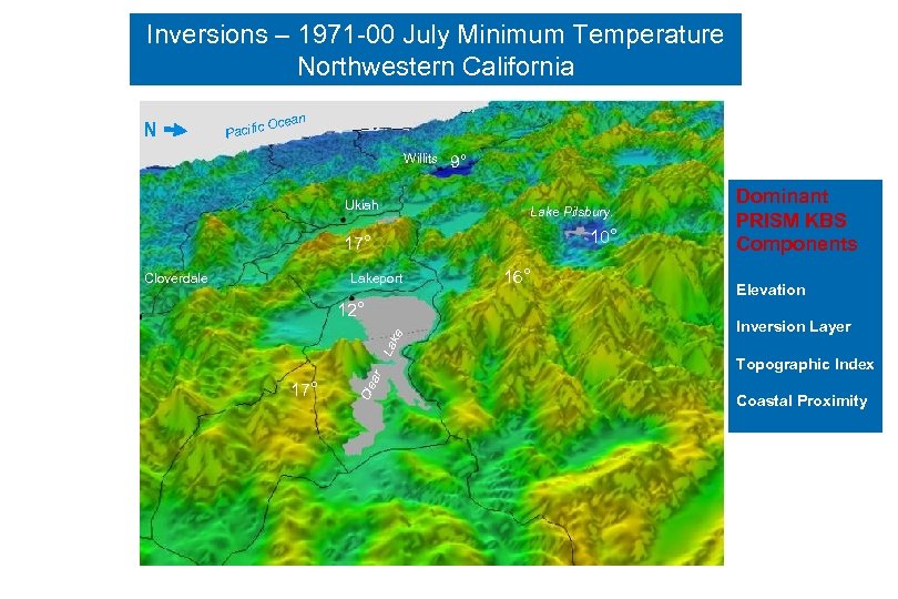 Inversions – 1971 -00 July Minimum Temperature Northwestern California N c Pacifi Ocean Willits