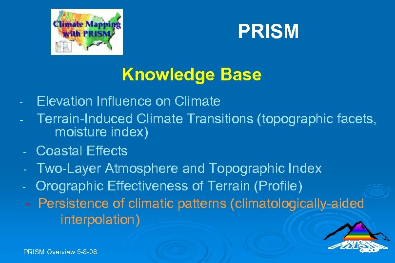 PRISM Knowledge Base Elevation Influence on Climate - Terrain-Induced Climate Transitions (topographic facets, moisture