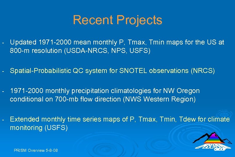 Recent Projects - Updated 1971 -2000 mean monthly P, Tmax, Tmin maps for the