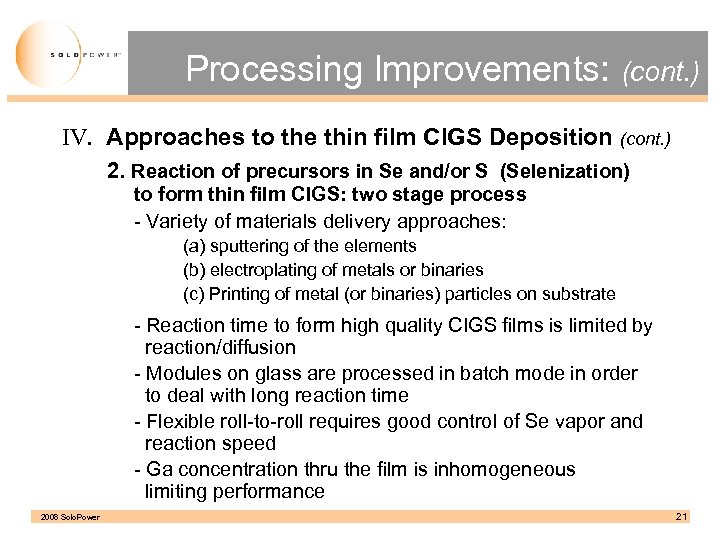 Processing Improvements: (cont. ) IV. Approaches to the thin film CIGS Deposition (cont. )