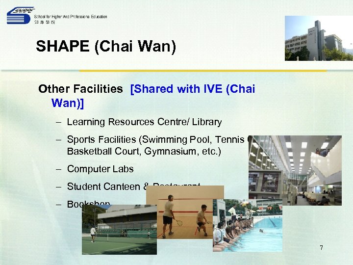 SHAPE (Chai Wan) Other Facilities [Shared with IVE (Chai Wan)] – Learning Resources Centre/