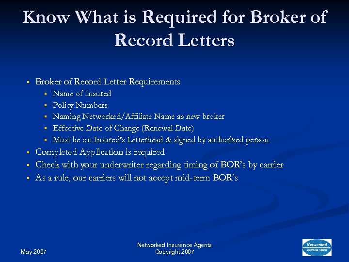 Know What is Required for Broker of Record Letters § Broker of Record Letter