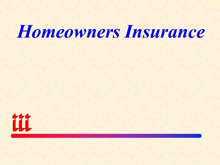 Homeowners Insurance 