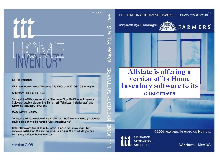 Allstate is offering a version of its Home Inventory software to its customers 