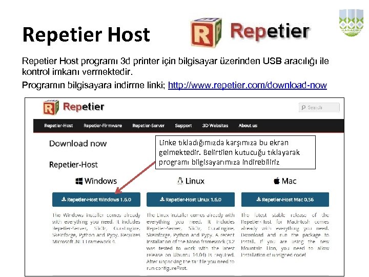 Repetier Host programı 3 d printer için bilgisayar üzerinden USB aracılığı ile kontrol imkanı