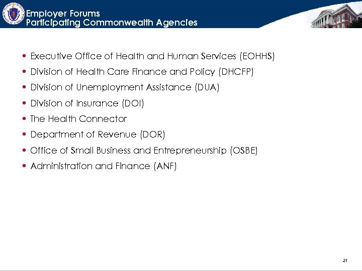 Employer Forums Participating Commonwealth Agencies • Executive Office of Health and Human Services (EOHHS)