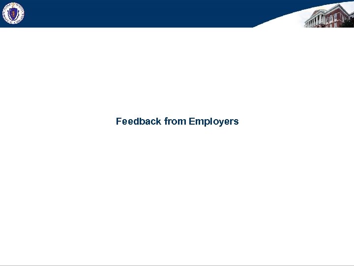Feedback from Employers 