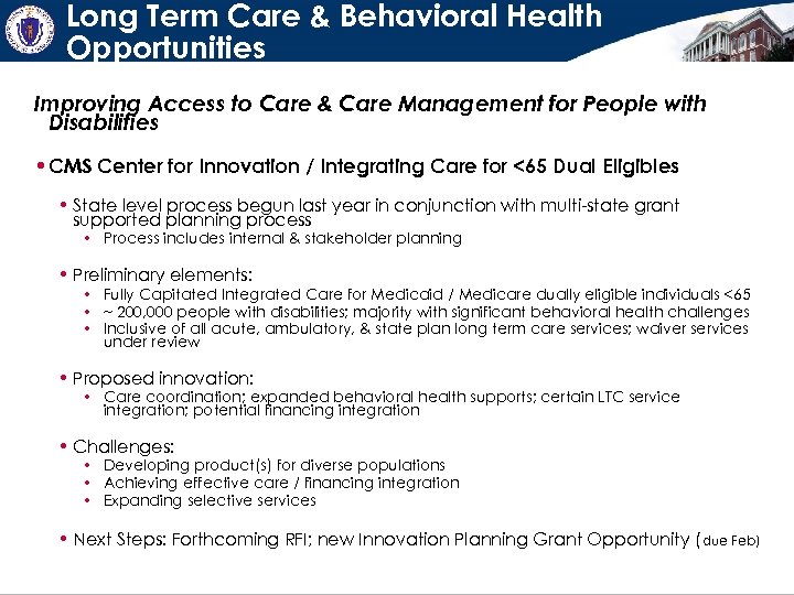 Long Term Care & Behavioral Health Opportunities Improving Access to Care & Care Management
