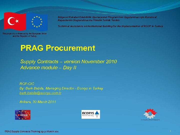 Bölgesel Rekabet Edebilirlik Operasyonel Programı’nın Uygulanması için Kurumsal Kapasitenin Oluşturulmasına Yönelik Teknik Yardım Technical