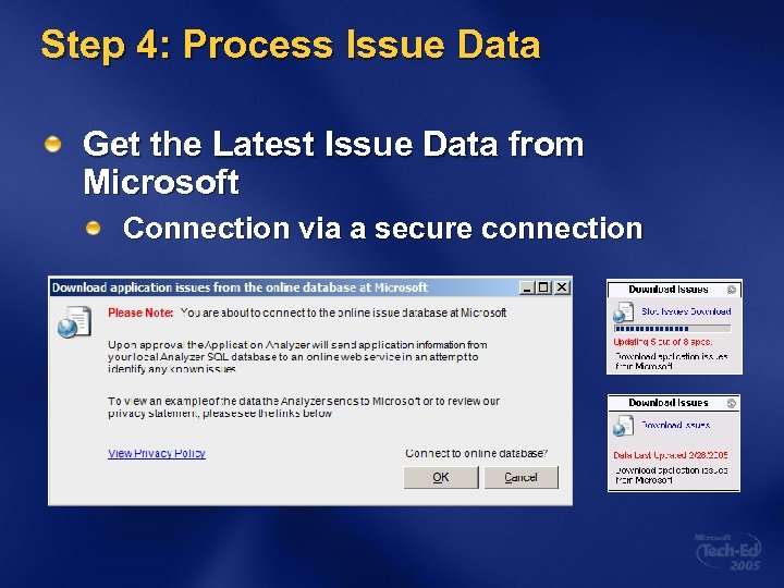 Step 4: Process Issue Data Get the Latest Issue Data from Microsoft Connection via