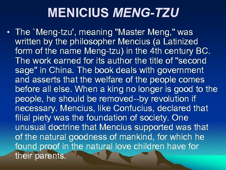 MENICIUS MENG-TZU • The `Meng-tzu', meaning 