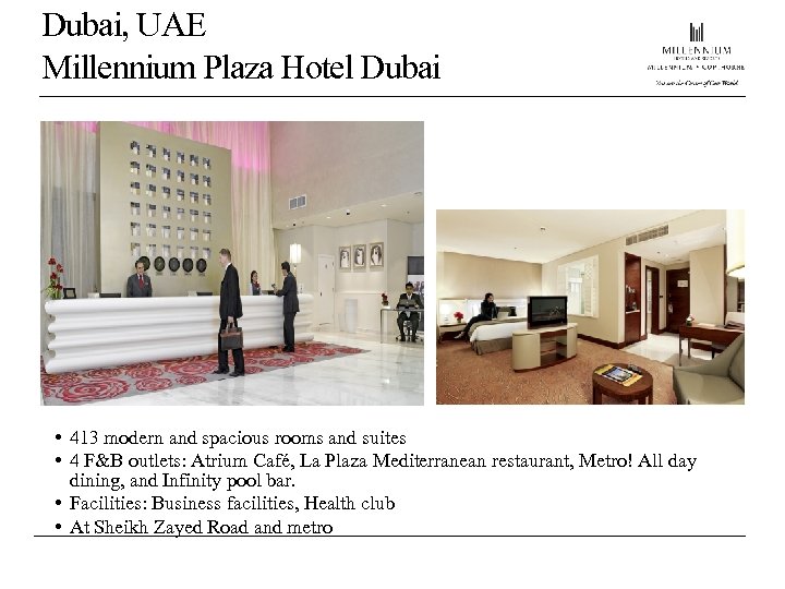 Dubai, UAE Millennium Plaza Hotel Dubai • 413 modern and spacious rooms and suites