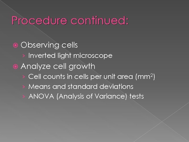 Procedure continued: Observing cells › Inverted light microscope Analyze cell growth › Cell counts