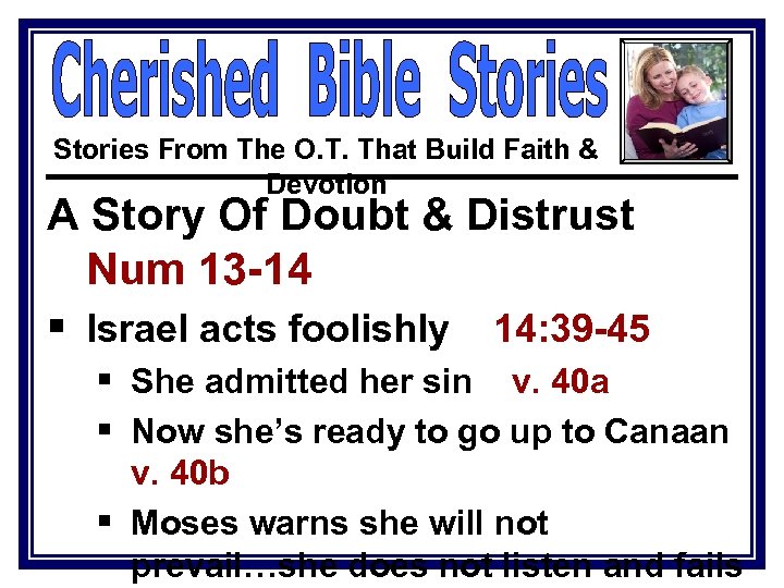 Stories From The O. T. That Build Faith & Devotion A Story Of Doubt