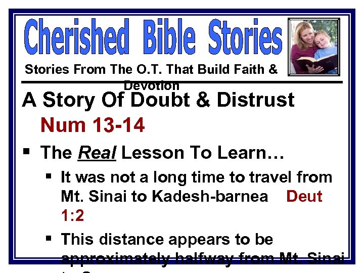 Stories From The O. T. That Build Faith & Devotion A Story Of Doubt