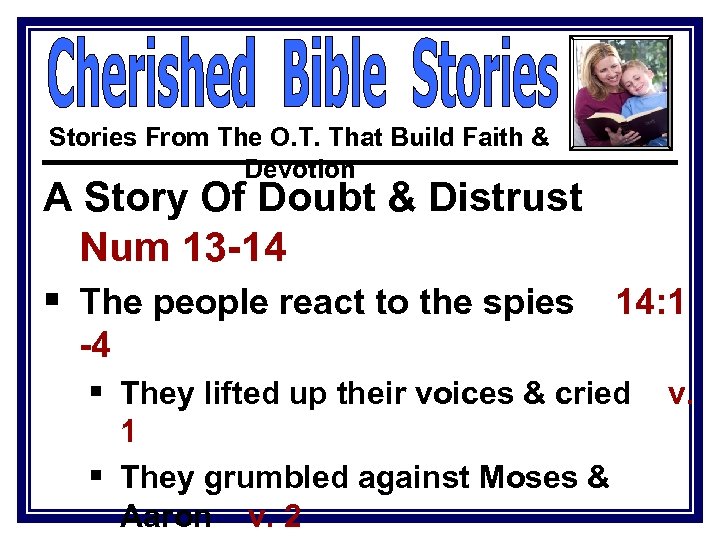 Stories From The O. T. That Build Faith & Devotion A Story Of Doubt