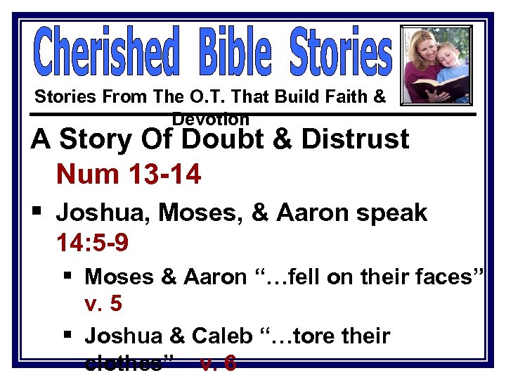 Stories From The O. T. That Build Faith & Devotion A Story Of Doubt
