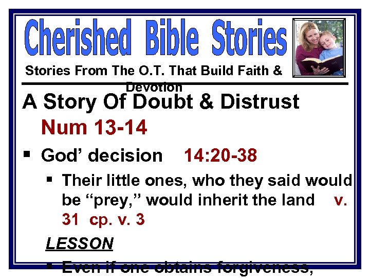 Stories From The O. T. That Build Faith & Devotion A Story Of Doubt