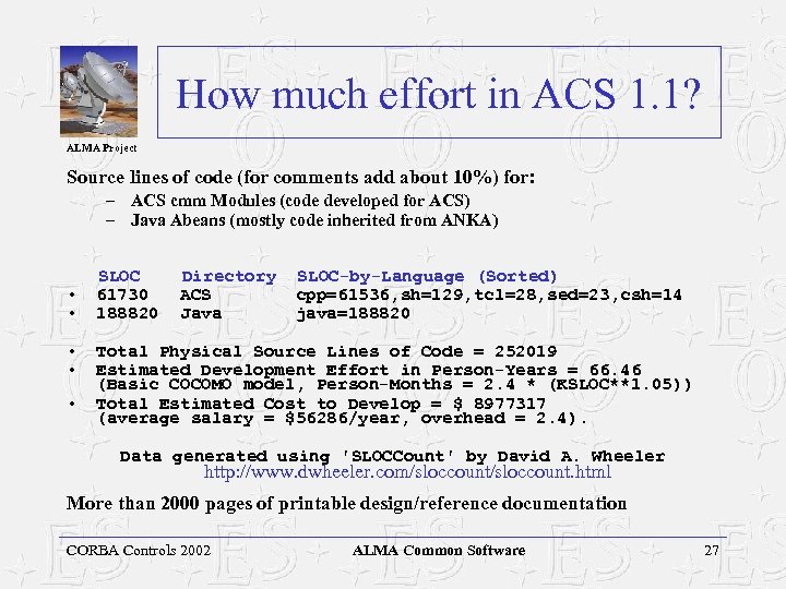 How much effort in ACS 1. 1? ALMA Project Source lines of code (for
