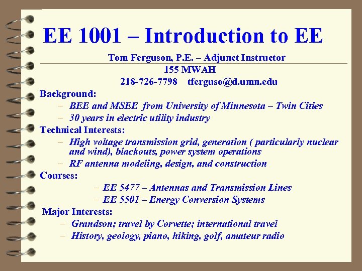 EE 1001 – Introduction to EE Tom Ferguson, P. E. – Adjunct Instructor 155
