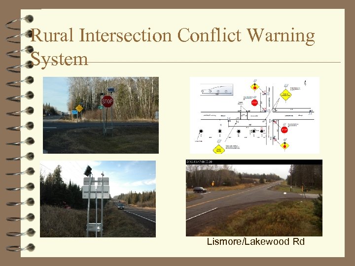 Rural Intersection Conflict Warning System Lismore/Lakewood Rd 