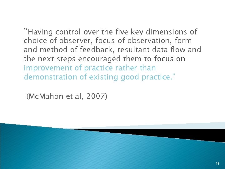 “Having control over the five key dimensions of choice of observer, focus of observation,