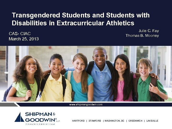 Transgendered Students and Students with Disabilities in Extracurricular Athletics Julie C. Fay Thomas B.