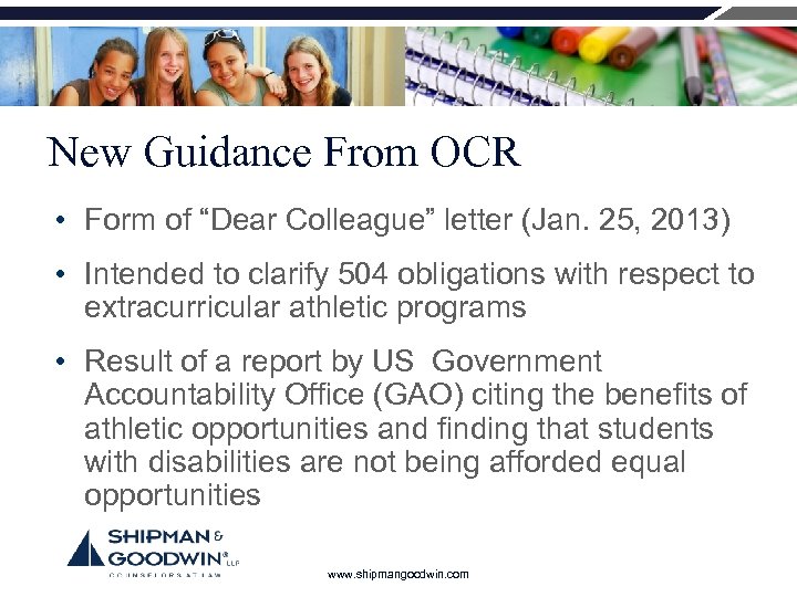 New Guidance From OCR • Form of “Dear Colleague” letter (Jan. 25, 2013) •