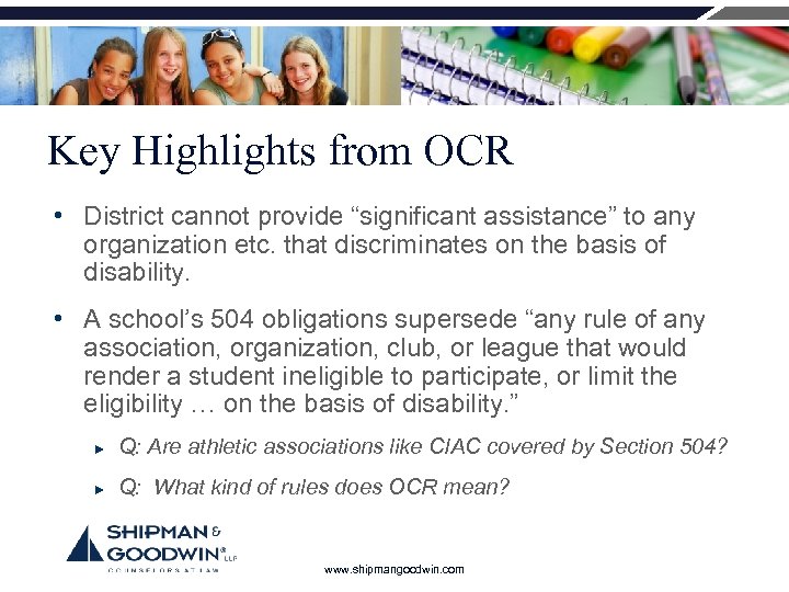 Key Highlights from OCR • District cannot provide “significant assistance” to any organization etc.