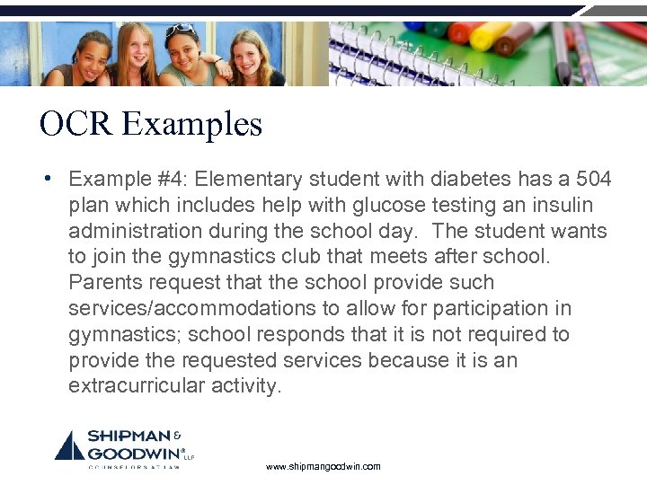 OCR Examples • Example #4: Elementary student with diabetes has a 504 plan which