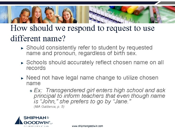 How should we respond to request to use different name? ► ► ► Should