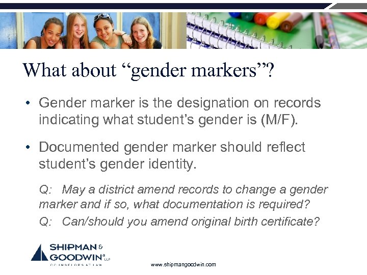 What about “gender markers”? • Gender marker is the designation on records indicating what