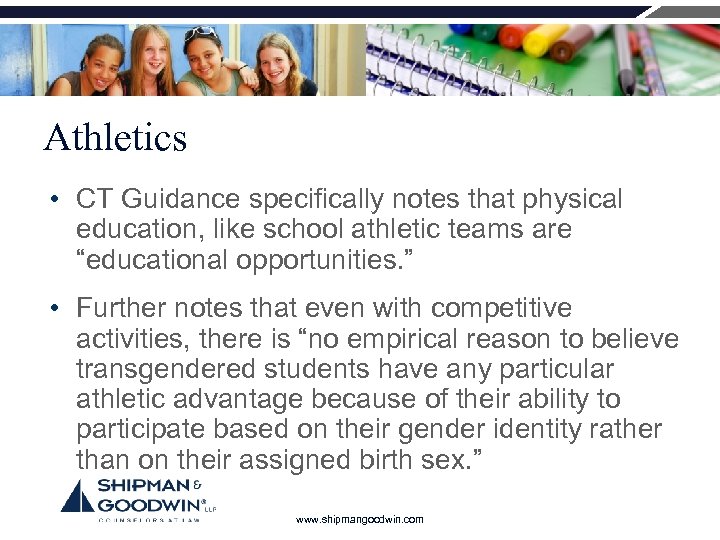 Athletics • CT Guidance specifically notes that physical education, like school athletic teams are