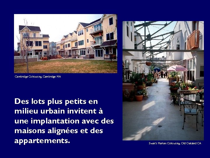Cambridge Cohousing, Cambridge MA Des lots plus petits en milieu urbain invitent à une
