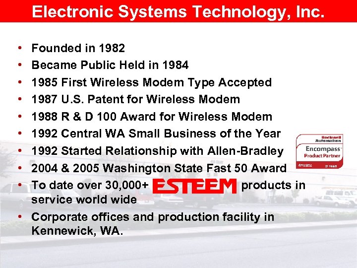 Electronic Systems Technology, Inc. • • • Founded in 1982 Became Public Held in