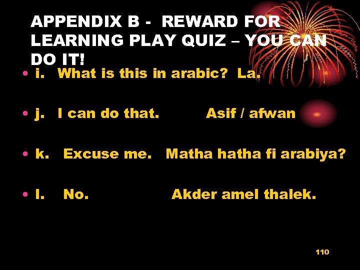 APPENDIX B - REWARD FOR LEARNING PLAY QUIZ – YOU CAN DO IT! •