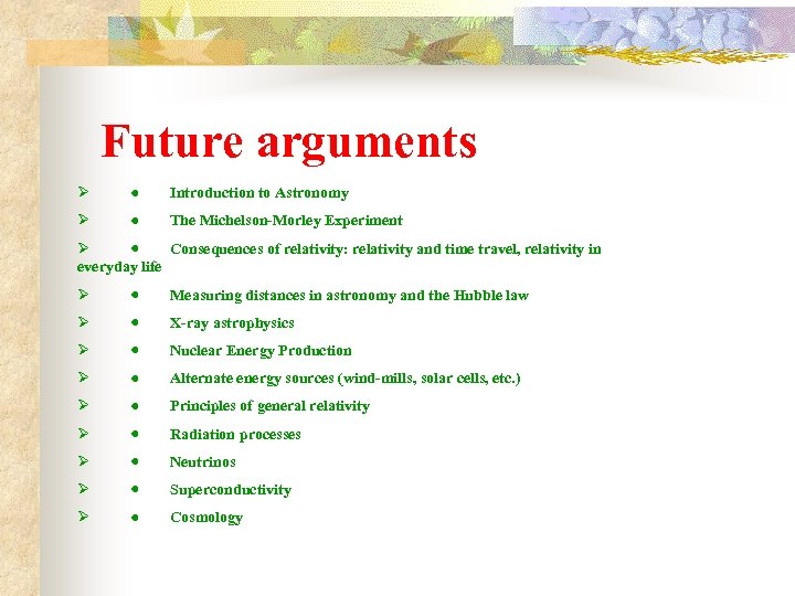 Future arguments Ø · Introduction to Astronomy Ø · The Michelson-Morley Experiment Ø ·
