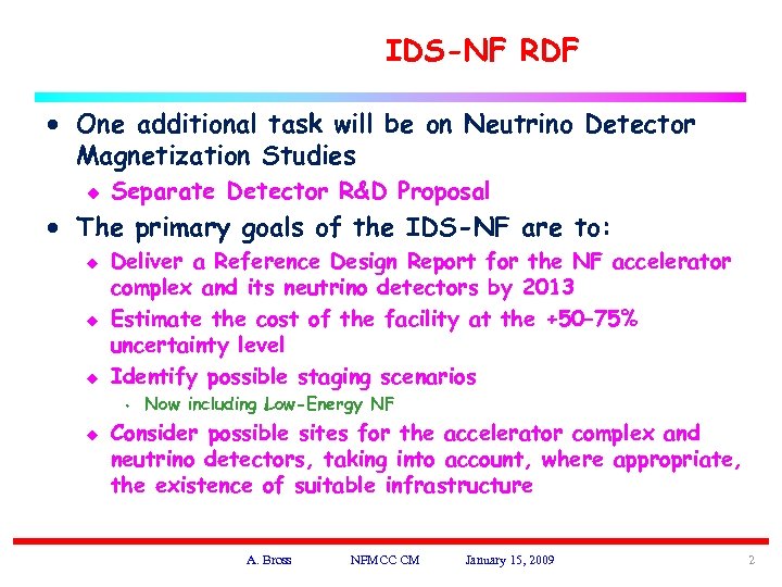 IDS-NF RDF · One additional task will be on Neutrino Detector Magnetization Studies u