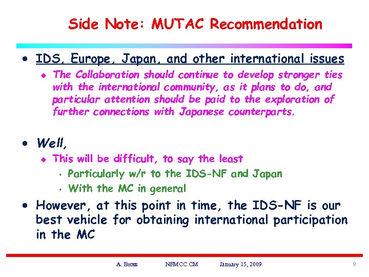 Side Note: MUTAC Recommendation · IDS, Europe, Japan, and other international issues u The
