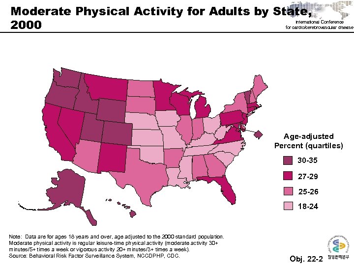 Moderate Physical Activity for Adults by State, 2000 International Conference for cardio/cerebrovascular disease Age-adjusted