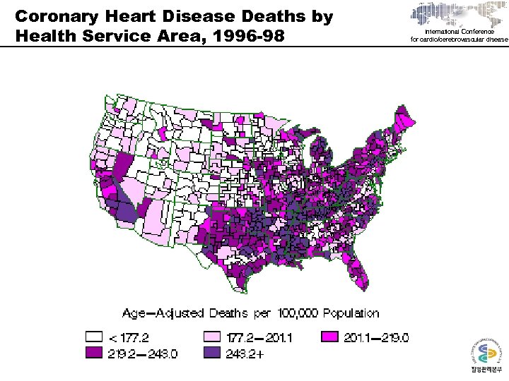 Coronary Heart Disease Deaths by Health Service Area, 1996 -98 International Conference for cardio/cerebrovascular