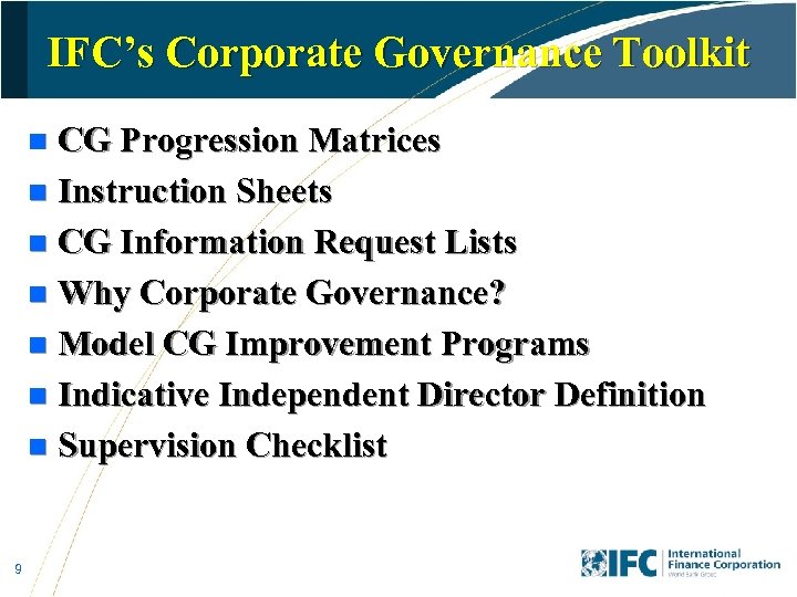 IFC’s Corporate Governance Toolkit CG Progression Matrices n Instruction Sheets n CG Information Request