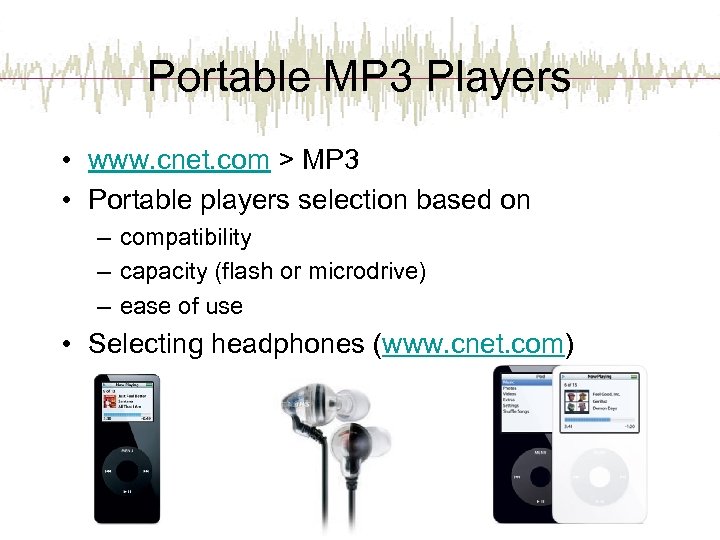 Portable MP 3 Players • www. cnet. com > MP 3 • Portable players